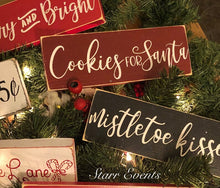 Load image into Gallery viewer, 10" Rustic Christmas signs Christmas decorations Rustic Christmas decor Rustic Christmas wreath signs Cookies for Santa signs Small signs