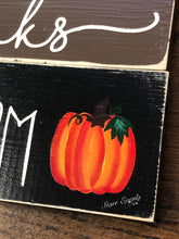 Load image into Gallery viewer, 10" fall signs Rustic fall decoration Rustic fall decor Thanksgiving decor Thanksgiving signs Small wreath signs Give thanks sign