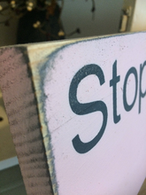 Load image into Gallery viewer, Rustic Bathroom signs. Stop Glamour time sign Rustic bathroom decor primitive signs. Rustic Bathroom decorations Funny bathroom signs.