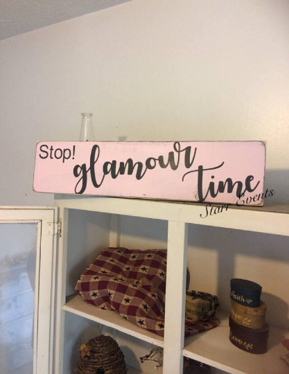 Rustic Bathroom signs. Stop Glamour time sign Rustic bathroom decor primitive signs. Rustic Bathroom decorations Funny bathroom signs.