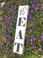 Load image into Gallery viewer, Vertical Let&#39;s Eat Kitchen sign. 24&quot;
